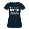 1 Star Adulting Women’s Premium T-Shirt - deep navy