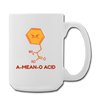 A-Mean-O Acid Science Joke Coffee/Tea Mug 15 oz