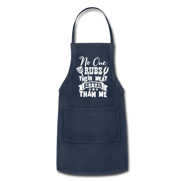 No One Rubs Their Meat Better Than Me BBQ Adjustable Apron - navy