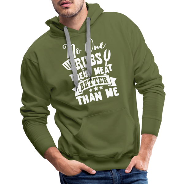 No One Rubs Their Meat Better Than Me BBQ Men’s Premium Hoodie - olive green
