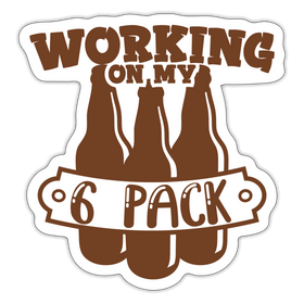 Working on my 6 Pack Funny Sticker