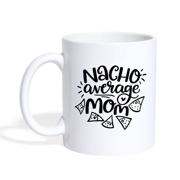 Nacho Average Coffee/Tea Mug - white