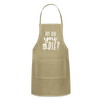 But Did You Die? Funny Adjustable Apron - khaki