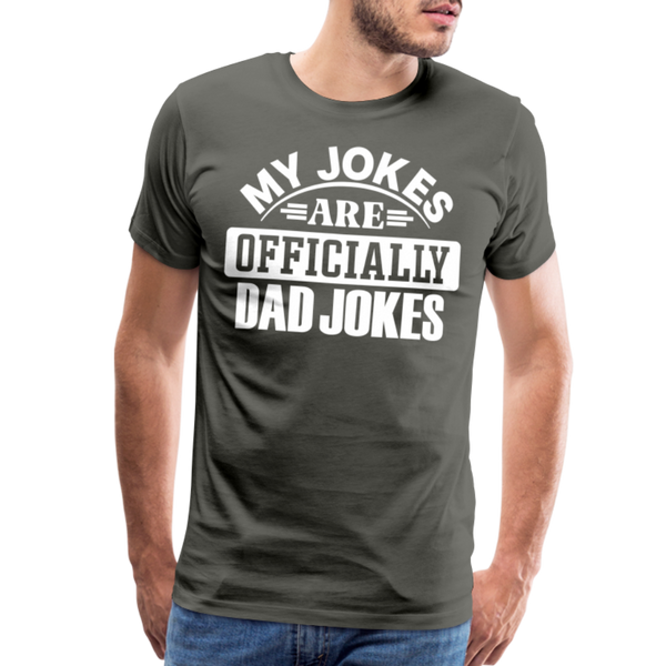 My Jokes Are Officially Dad Jokes New Dad Men's Premium T-Shirt - asphalt gray