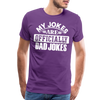 My Jokes Are Officially Dad Jokes New Dad Men's Premium T-Shirt - purple