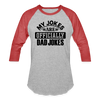 My Jokes Are Officially Dad Jokes New Dad Baseball T-Shirt - heather gray/red
