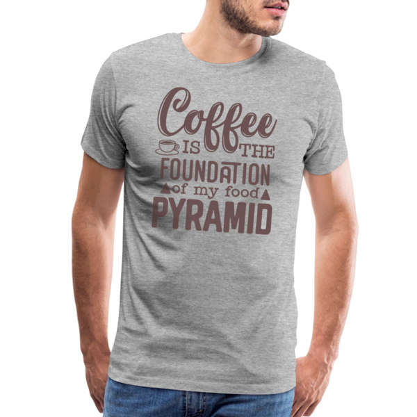 Coffee Is The Foundation Of My Food Pyramid Men's Premium T-Shirt - heather gray