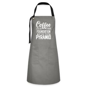 Coffee Is The Foundation Of My Food Pyramid Artisan Apron