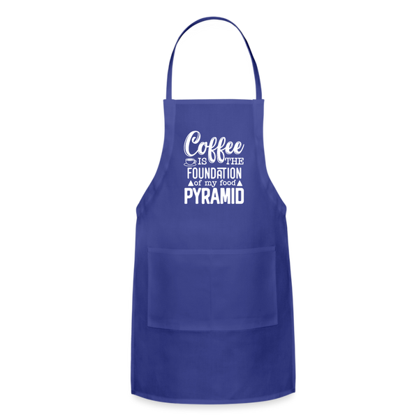 Coffee Is The Foundation Of My Food Pyramid Adjustable Apron - royal blue