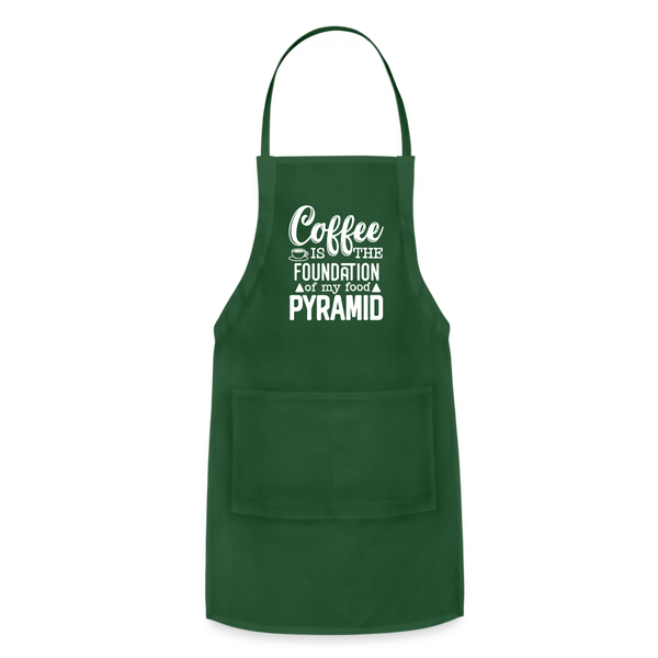 Coffee Is The Foundation Of My Food Pyramid Adjustable Apron - forest green