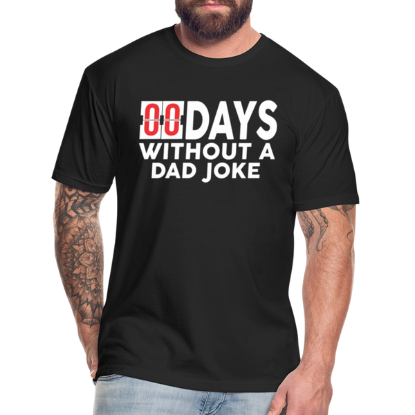 00 Days Without a Dad Joke Men's T-Shirt by Next Level - black
