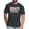 00 Days Without a Dad Joke Men's T-Shirt by Next Level