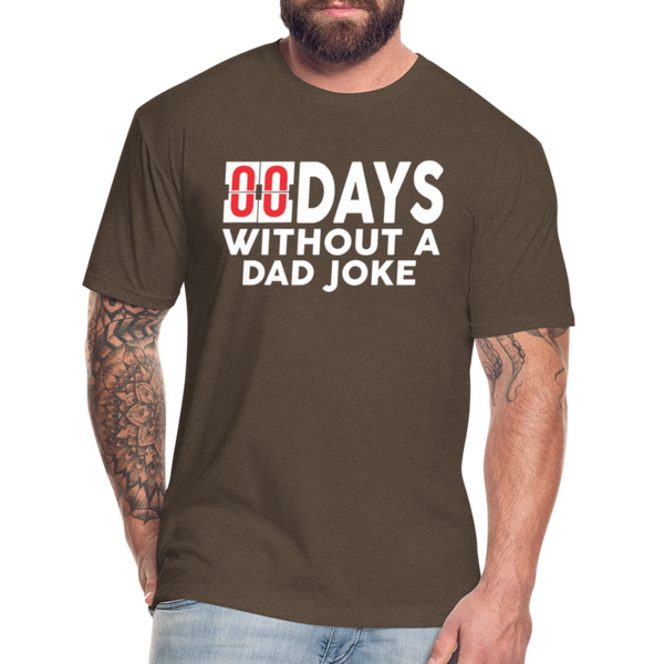00 Days Without a Dad Joke Men's T-Shirt by Next Level - heather espresso