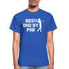 Best Dad by Par Golfer Gildan Ultra Cotton Adult T-Shirt - royal blue