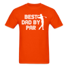 Best Dad by Par Golfer Gildan Ultra Cotton Adult T-Shirt - orange