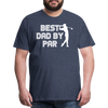 Best Dad by Par Golfer Men's Premium T-Shirt - heather blue