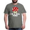 I'm a Real Fungi Pun Men's Premium T-Shirt