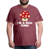 I'm a Real Fungi Pun Men's Premium T-Shirt