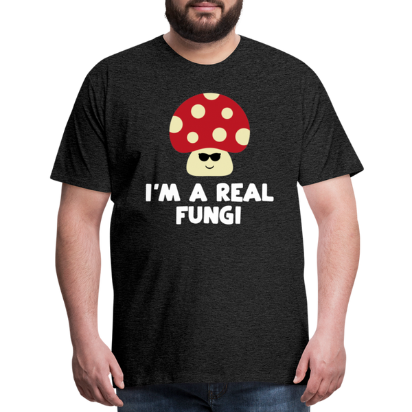 I'm a Real Fungi Pun Men's Premium T-Shirt - charcoal grey