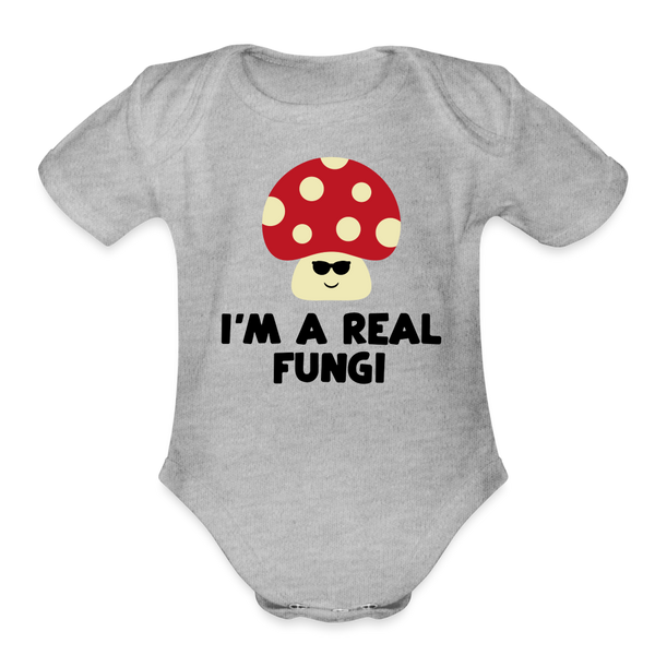 I'm a Real Fungi Pun Organic Short Sleeve Baby Bodysuit - heather grey