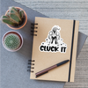 Cluck it Funny Chicken Sticker