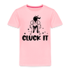 Cluck it Funny Chicken Toddler Premium T-Shirt - pink