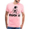 Cluck it Funny Chicken Men's Premium T-Shirt