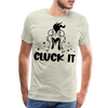 Cluck it Funny Chicken Men's Premium T-Shirt