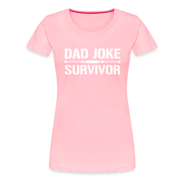Dad Joke Survivor Women’s Premium T-Shirt - pink