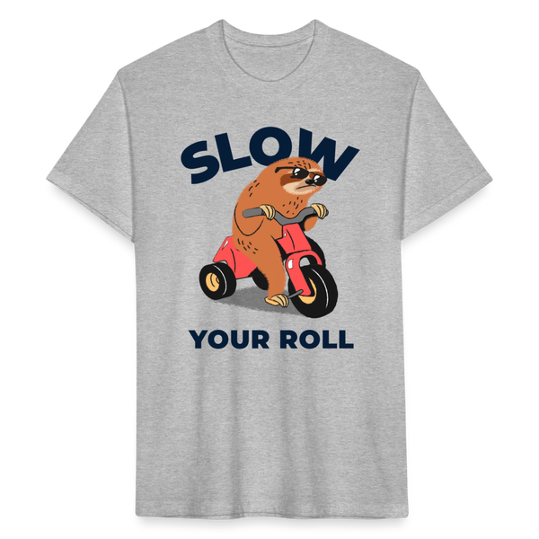 Slow Your Roll Funny Sloth Fitted Cotton/Poly T-Shirt by Next Level - heather gray