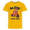 Slow Your Roll Funny Sloth Kids' Premium T-Shirt - sun yellow