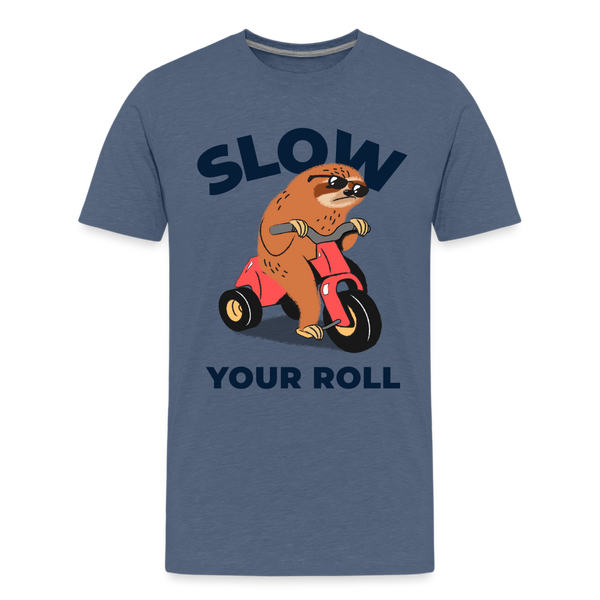 Slow Your Roll Funny Sloth Kids' Premium T-Shirt - heather blue