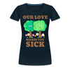 Our Love Makes You Sick Spring Allergies Women’s Premium T-Shirt - deep navy