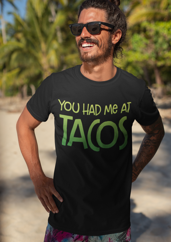 You Had Me at Tacos Men's Premium T-Shirt